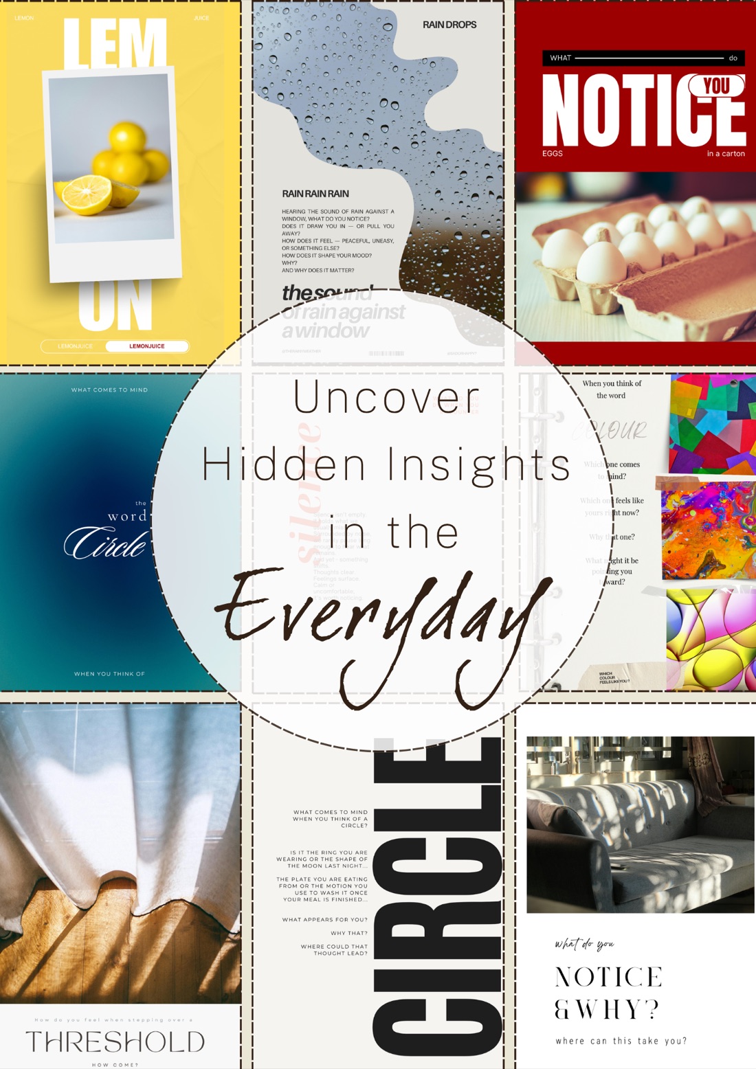 Collage of Frame of Thoughts journal pages — lemon, raindrops, eggs, circle, threshold — around the words “Uncover Hidden Insights in the Everyday”
